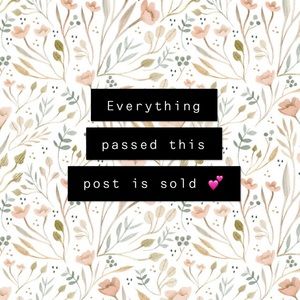 Everything Past This Post Is Sold! 😘
